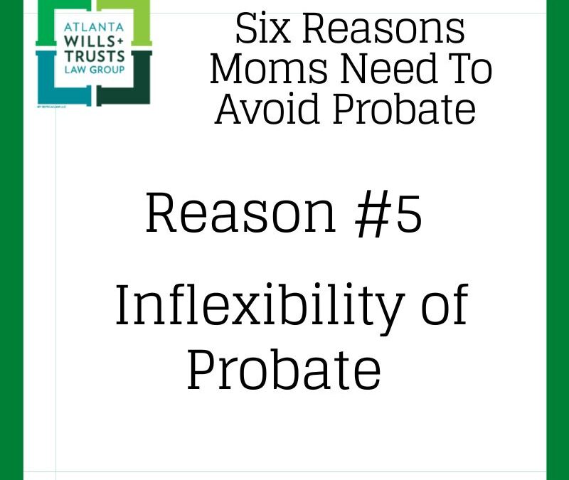 Georgia Probate Process Is Out of Your Control